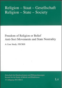 Freedom of Religion or Belief Anti-Sect Movements and State Neutrality A Case Study: FECRIS